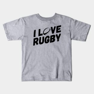 I Love Rugby Kids T-Shirt